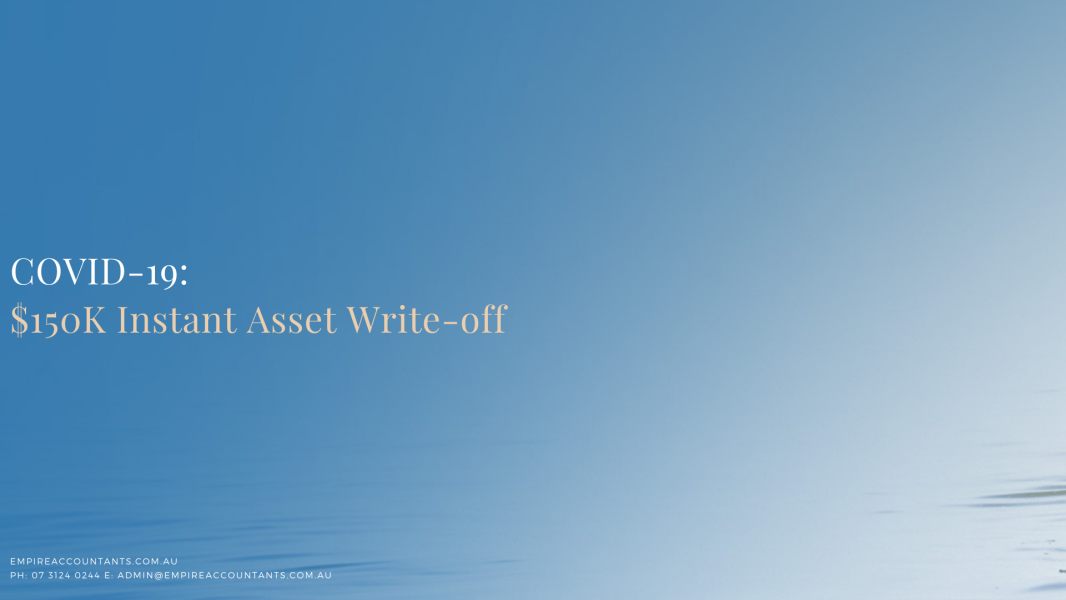 COVID-19: Instant asset write-off increased to $150K