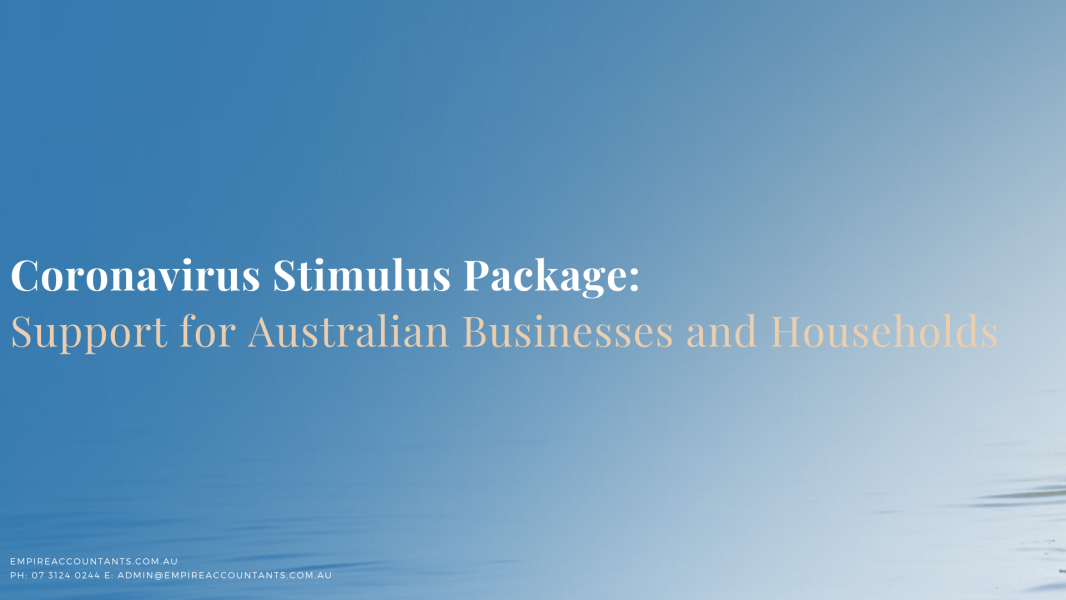 Coronavirus Stimulus Package: Support for Australian Businesses and Households
